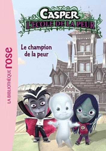 Le champion de la peur 9782012021457