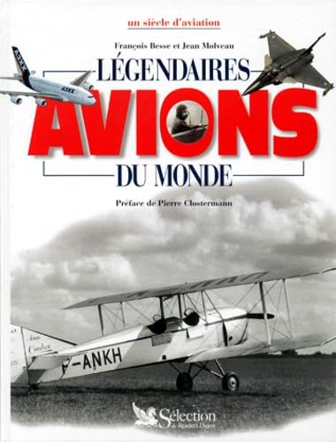 Légendaires avions du monde 9782709810005