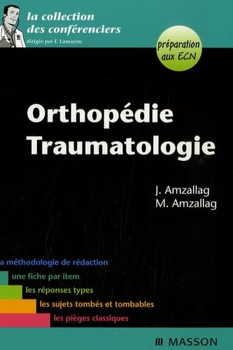 Orthopédie - Traumatologie 9782294701030