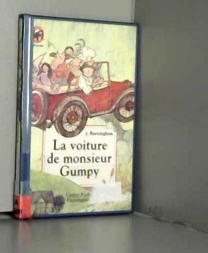 Voiture de monsieur gumpy - texte et illustrations de burningham john (la) 9782081722026