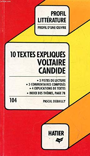 10 textes expliqués, Voltaire " Candide " 9782218076596