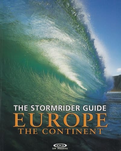 The Stormrider Guide Europe: The continent 9780953984039