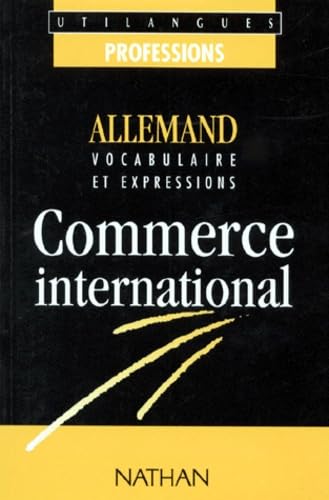 Vocabulaire et expressions techniques allemandes : commerce international 9782098866324