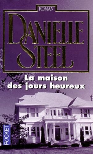 La Maison des jours heureux 9782266082303
