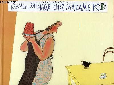 Remue-ménage chez madame K 9782841132959