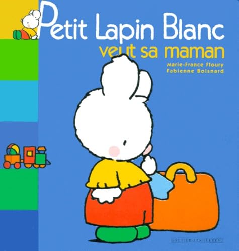 Petit Lapin blanc veut sa maman 9782013908443