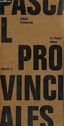 Pascal. Provinciales : Introduction, notes et index de Clément Rosset