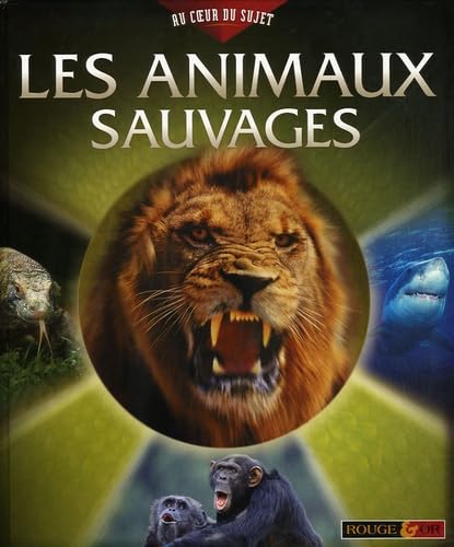 Les animaux sauvages 9782261400140