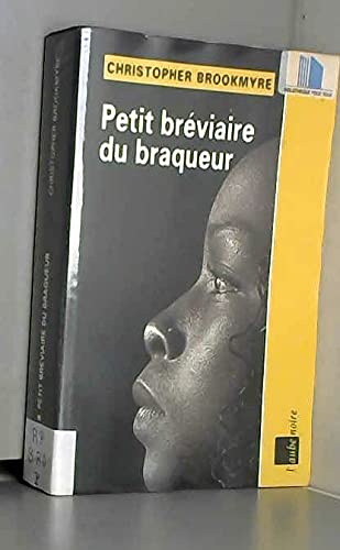 Petit bréviaire du braqueur 9782876789630