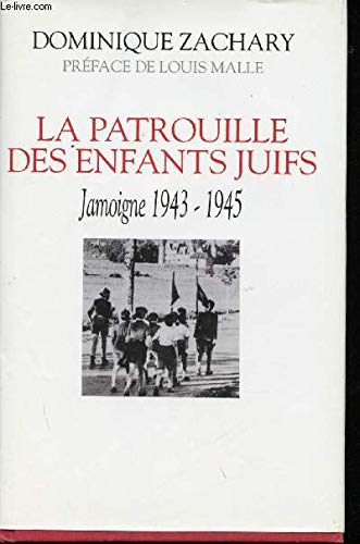 PATROUILLE DES ENFANTS JUIFS.JAMOIG 9782873860073