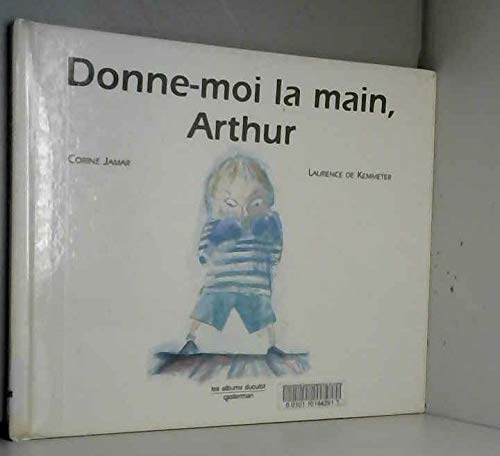 Donne moi la main, arthur 9782203553644