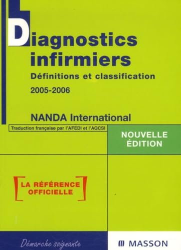 Diagnostics infirmiers: Définitions et classifications 9782294050350