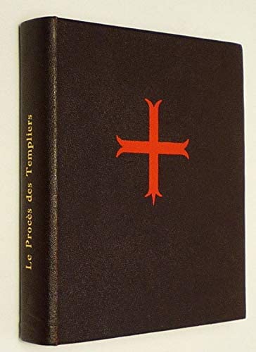 LE PROCES DES TEMPLIERS