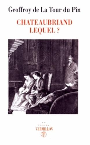 Chateaubriand, lequel ? 9782710308386