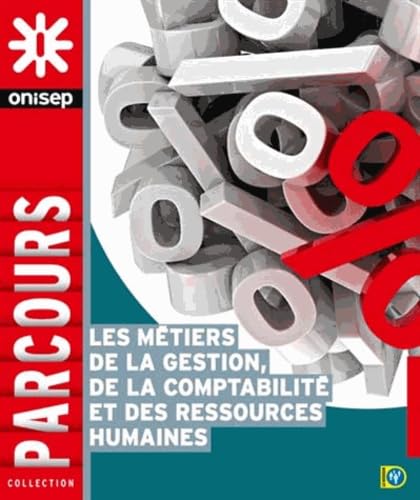Les métiers de la gestion, de la comptabilité et des ressources humaines 9782273011433