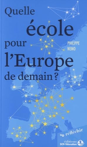 Quelle école pour l'Europe de demain ? 9791093981154
