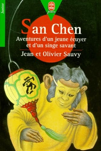 San Chen. Aventure D'Un Jeune Ecuyer Et D'Un Singe Savant 9782013210461