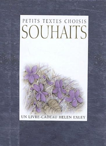 Petits textes choisis : Souhaits 9782873883102