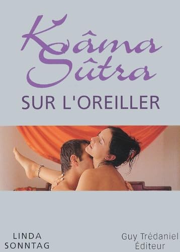 Kâma-Sûtra sur l'oreiller 9782844453730