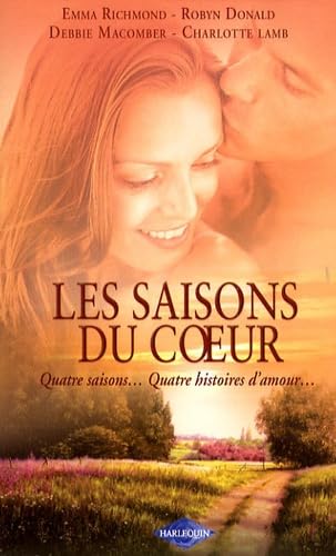 Les saisons du coeur : Un printemps à Rome ; Souvenir d'une nuit d'été ; Passion d'automne ; L'enfant de l'hiver 9782280840569