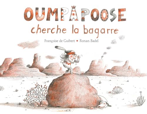 Oumpapoose cherche la bagarre 9782364742260