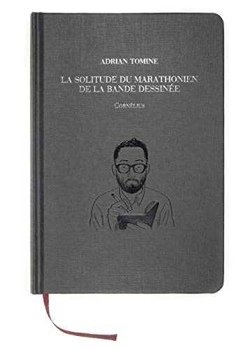 La solitude du marathonien de la bande dessinée 9782360811847