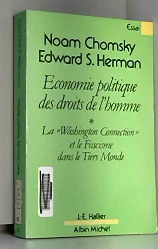 Économie politique des droits de l'homme: La « Washington Connection » et le fascisme dans le tiers monde 9782862970523