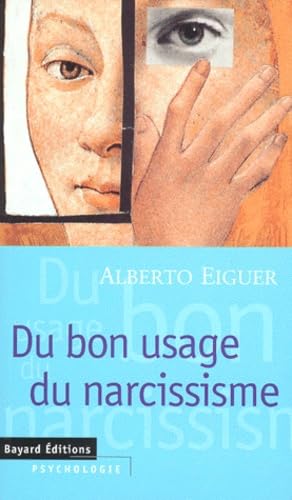 Du bon usage du narcissisme 9782227137660