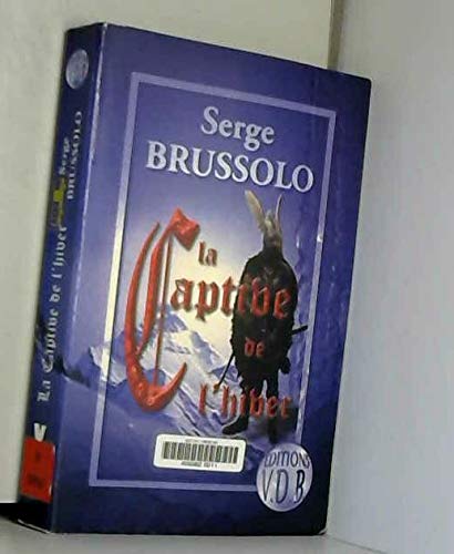 La captive de l'hiver 9782878219371