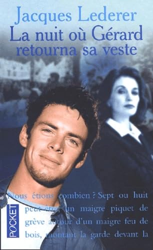 La nuit où Gérard retourna sa veste 9782266102575