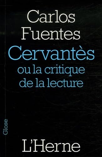 cervantes ou la critique de la lecture 9782851974365