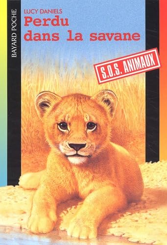 Perdu dans la savane 9782747003728