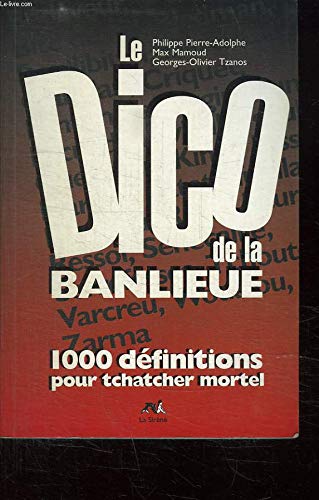 Le Dico De La Banlieue 9782840452102