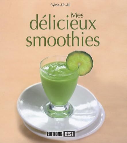Mes délicieux smoothies 9782353553983