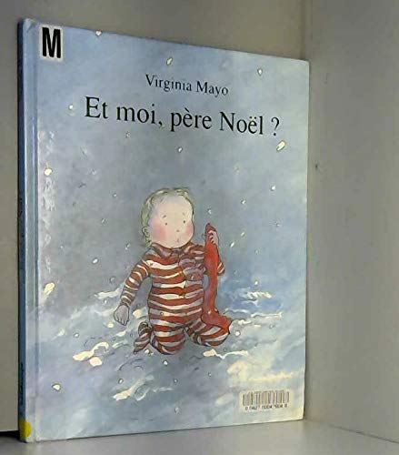 et moi pere noel 9782877670845