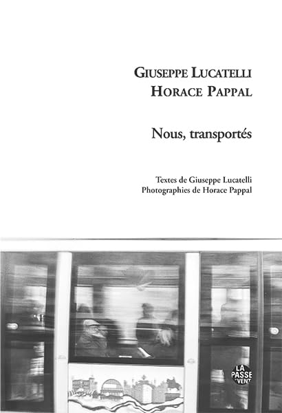 NOUS, TRANSPORTÉS DE GIUSEPPE LUCATELLI: 2020 9782845623507