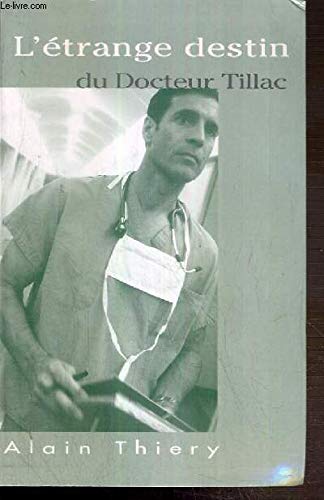 L'étrange destin du Dr Tillac 9782702862919