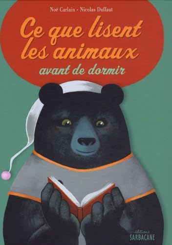 Ce que lisent les animaux avant de dormir 9782848652498