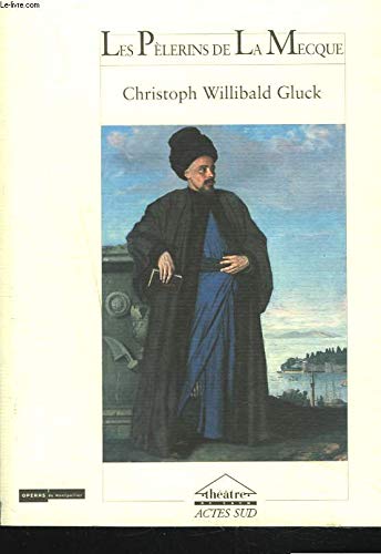 La rencontre imprévue ou Les pélerins de la Mecque 9782742717118