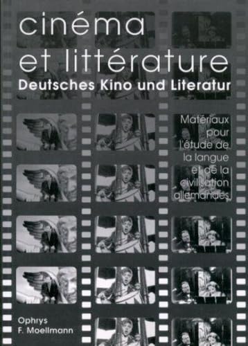 Cinéma et littérature. Matériaux pour l'étude de la langue et de la civilisation allemandes - Enseignement supérieur 9782708007826