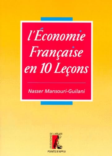 L'économie française en dix leçons 9782708234697