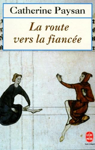 La Route vers la fiancée 9782253135111