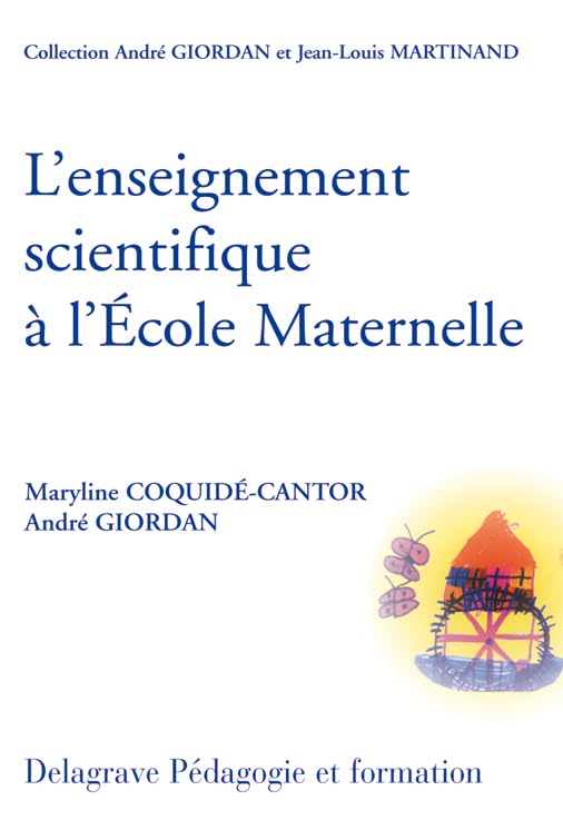 L'enseignement scientifique et technique à l'école maternelle (Guide pédagogique) 9782206086194