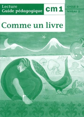 Comme un livre, CM1. Guide pédagogique 9782011160362
