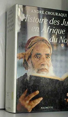 Histoire des Juifs en Afrique du Nord (French Edition) 9782010115332