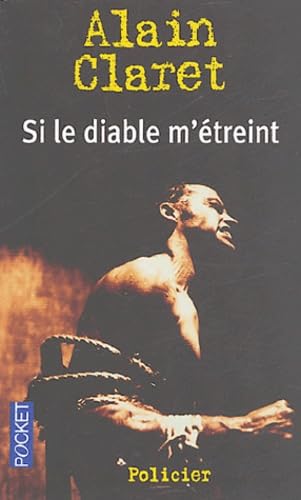 Si le diable m'étreint 9782266132145