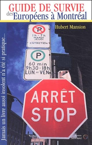 Guide de survie des Européens à Montréal 9782923175003