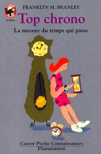 Top Chrono. La Mesure Du Temps Qui Passe 9782081638099