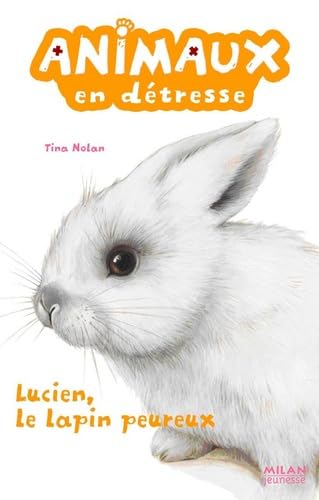 Lucien, Le Lapin peureux 9782745935946
