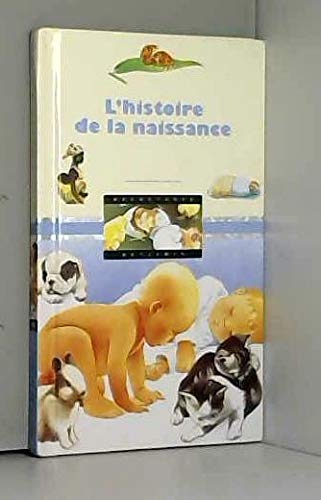 L'Histoire de la naissance 9782070504107